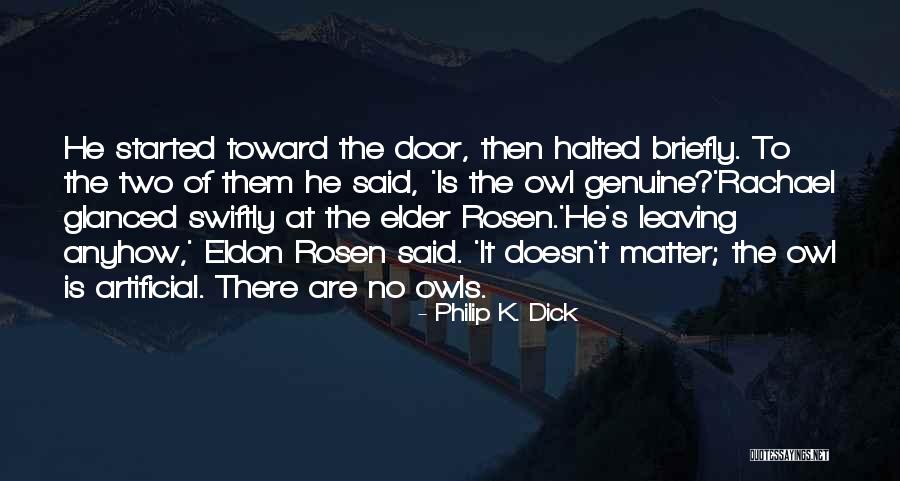 The Hobbit An Unexpected Journey Thorin Quotes By Philip K. Dick The Hobbit An Unexpected Journey Thorin Quotes By Philip K. Dick
