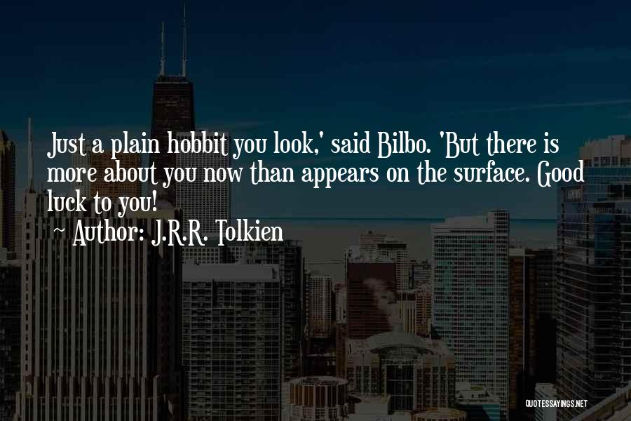 The Hobbit Quotes By J.R.R. Tolkien