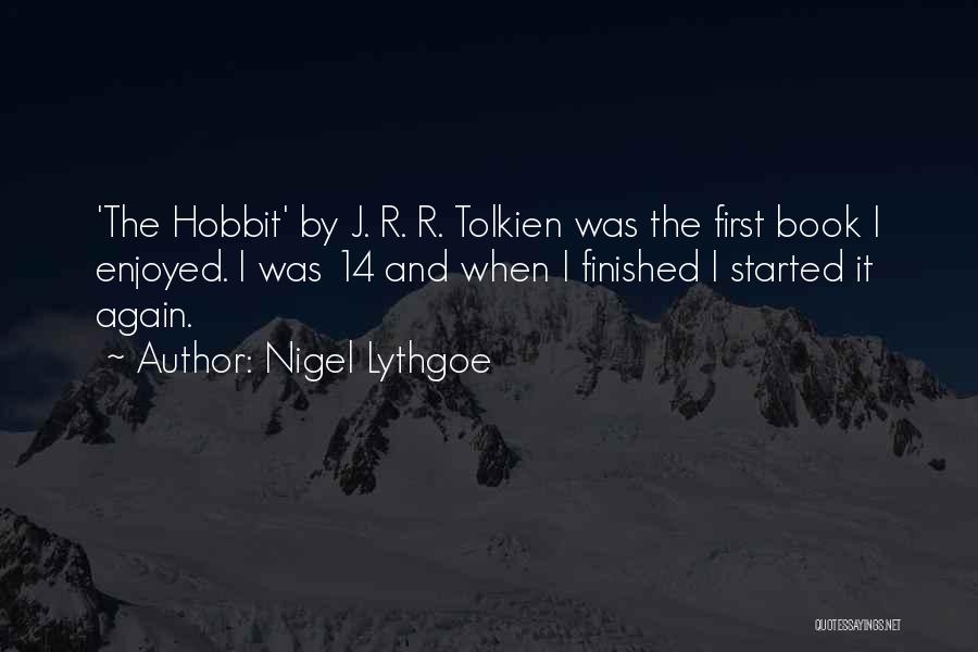 The Hobbit Quotes By Nigel Lythgoe