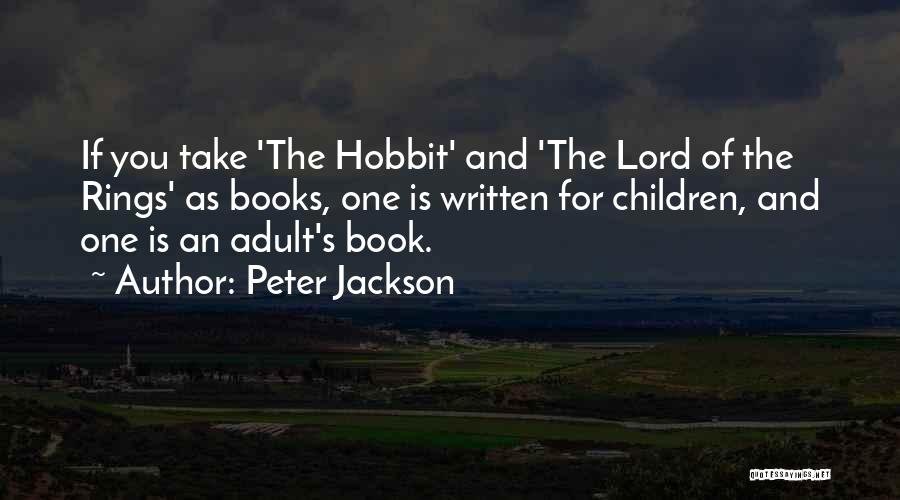 The Hobbit Quotes By Peter Jackson