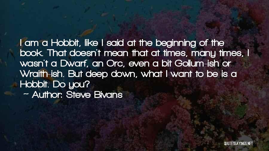 The Hobbit Quotes By Steve Bivans