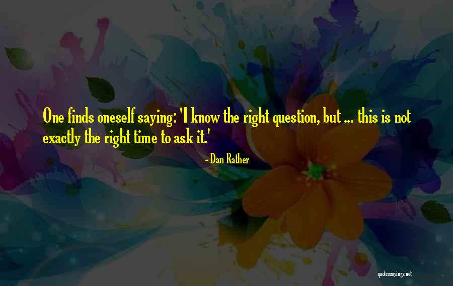 The Hofstadter Insufficiency Quotes By Dan Rather The Hofstadter Insufficiency Quotes By Dan Rather