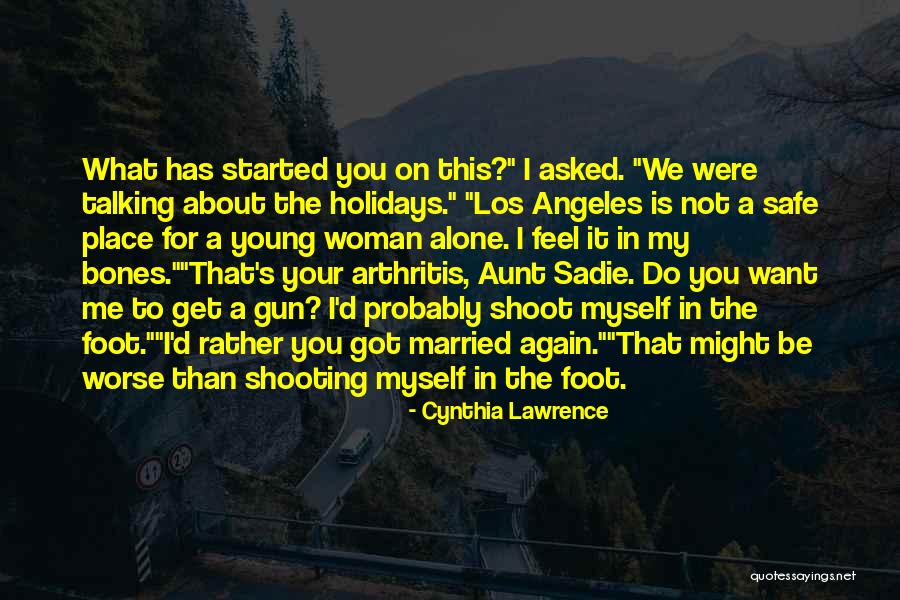 The Holidays Quotes By Cynthia Lawrence The Holidays Quotes By Cynthia Lawrence