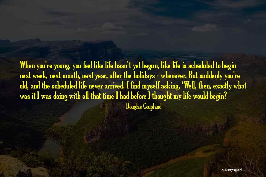 The Holidays Quotes By Douglas Coupland The Holidays Quotes By Douglas Coupland