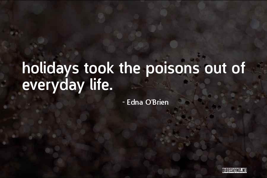 The Holidays Quotes By Edna O'Brien The Holidays Quotes By Edna O'Brien