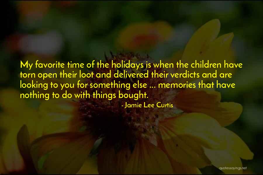 The Holidays Quotes By Jamie Lee Curtis The Holidays Quotes By Jamie Lee Curtis