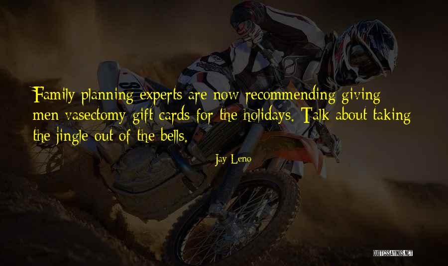 The Holidays Quotes By Jay Leno The Holidays Quotes By Jay Leno