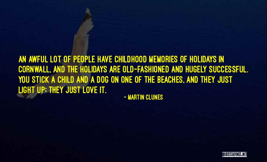 The Holidays Quotes By Martin Clunes The Holidays Quotes By Martin Clunes