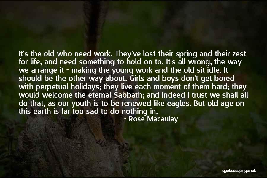 The Holidays Quotes By Rose Macaulay The Holidays Quotes By Rose Macaulay