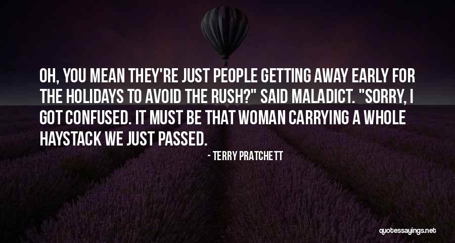 The Holidays Quotes By Terry Pratchett The Holidays Quotes By Terry Pratchett