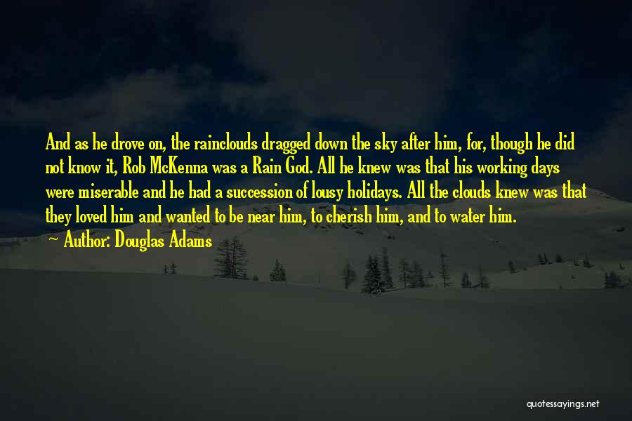 The Holidays Without Loved Ones Quotes By Douglas Adams