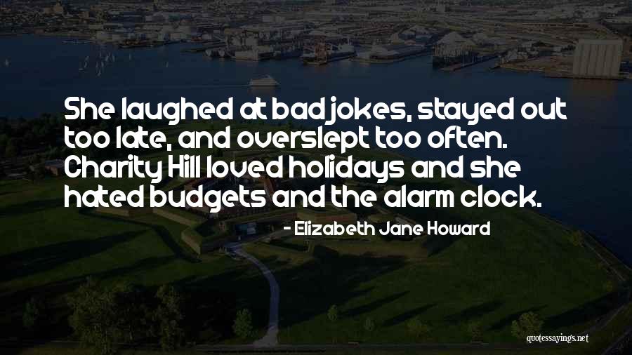 The Holidays Without Loved Ones Quotes By Elizabeth Jane Howard