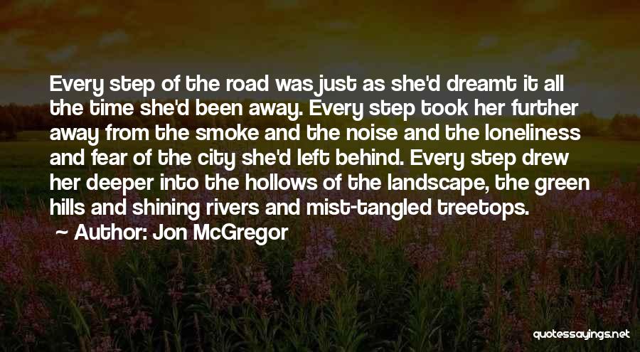 The Hollows Quotes By Jon McGregor