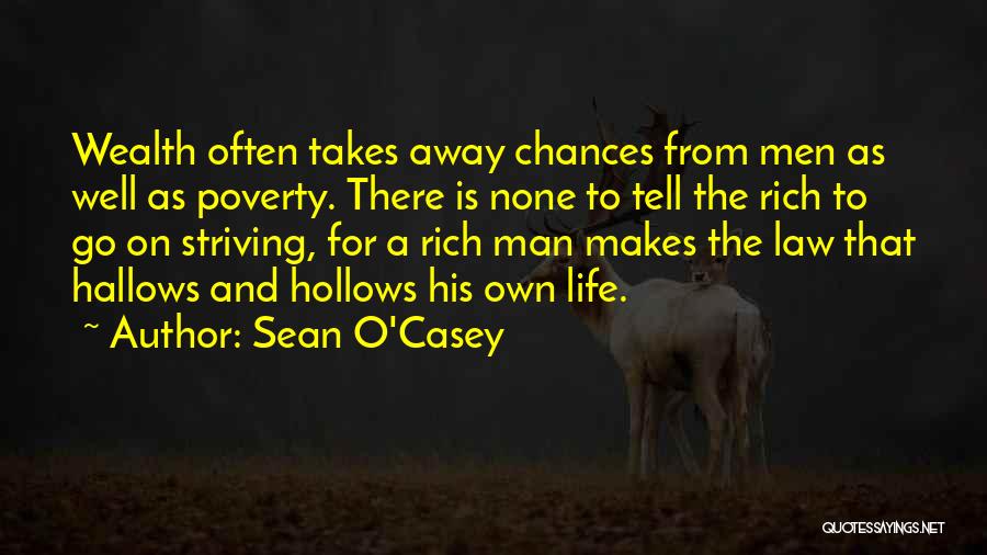 The Hollows Quotes By Sean O'Casey