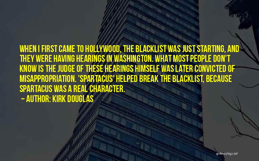 The Hollywood Blacklist Quotes By Kirk Douglas
