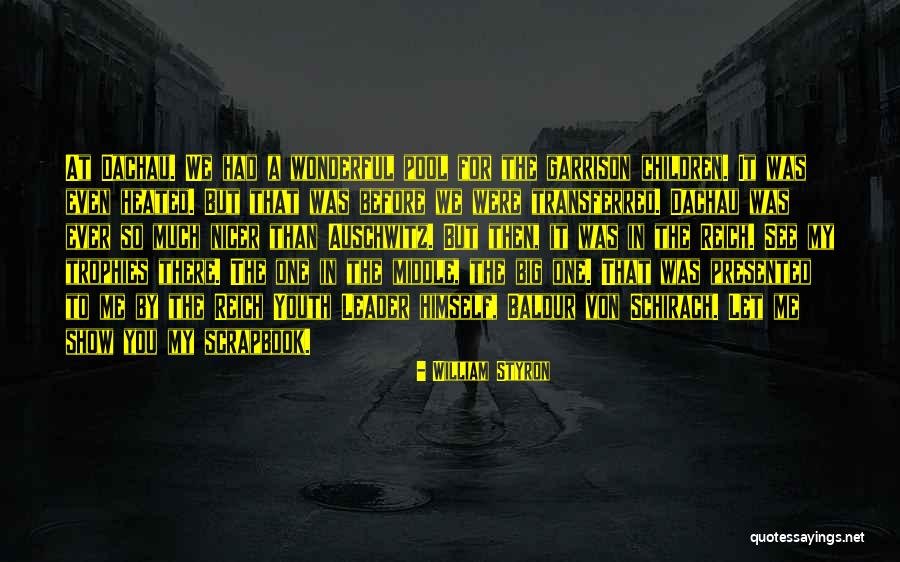 The Holocaust Auschwitz Quotes By William Styron The Holocaust Auschwitz Quotes By William Styron