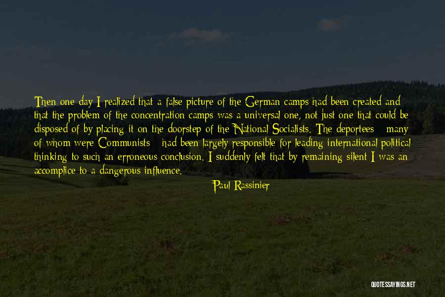 The Holocaust Concentration Camps Quotes By Paul Rassinier The Holocaust Concentration Camps Quotes By Paul Rassinier