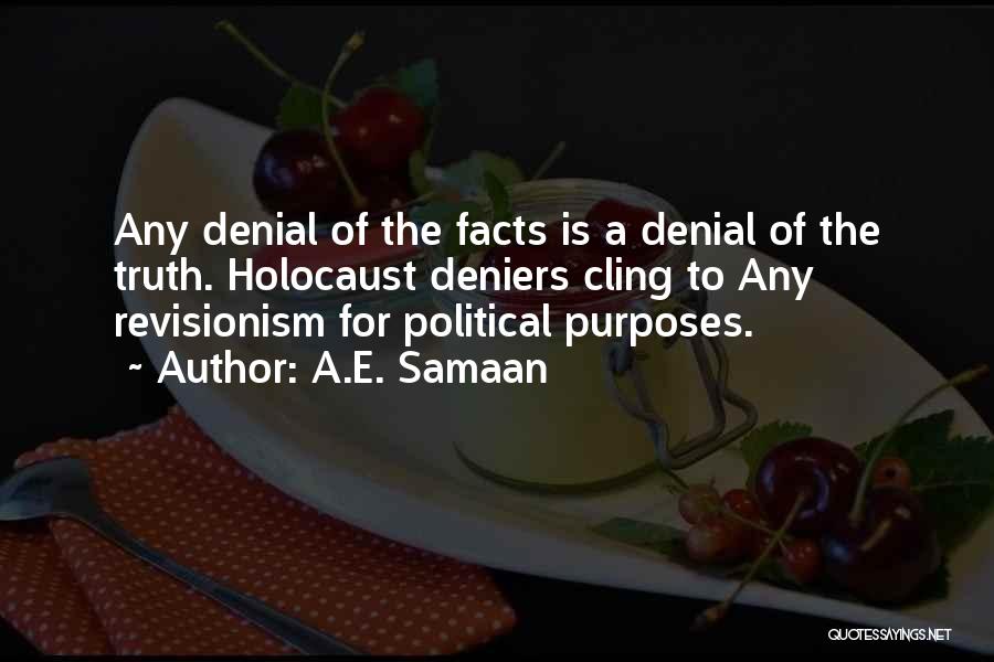The Holocaust Quotes By A.E. Samaan