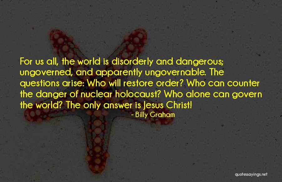 The Holocaust Quotes By Billy Graham