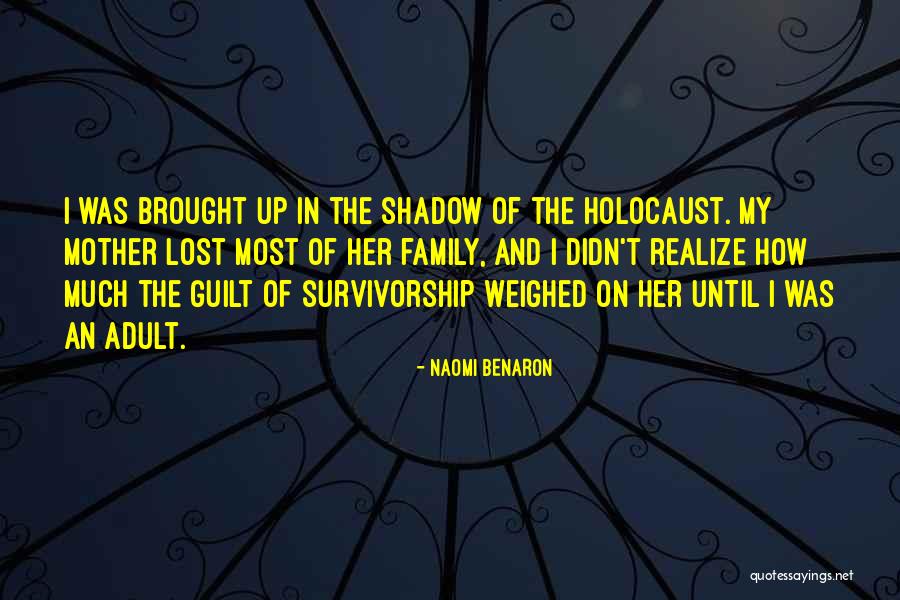 The Holocaust Quotes By Naomi Benaron