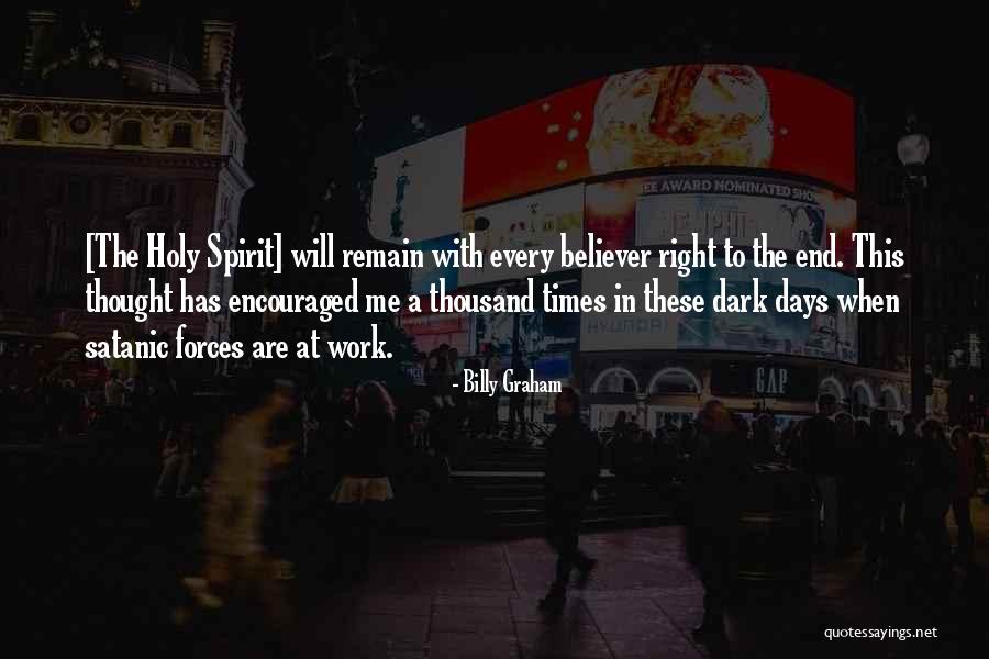 The Holy Dark Quotes By Billy Graham The Holy Dark Quotes By Billy Graham