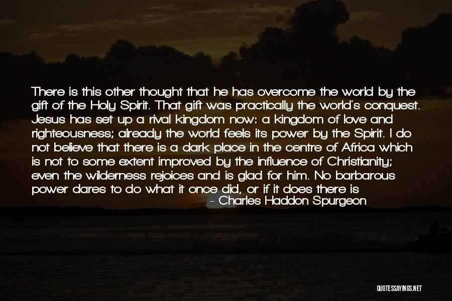 The Holy Dark Quotes By Charles Haddon Spurgeon The Holy Dark Quotes By Charles Haddon Spurgeon