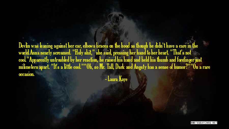 The Holy Dark Quotes By Laura Kaye The Holy Dark Quotes By Laura Kaye