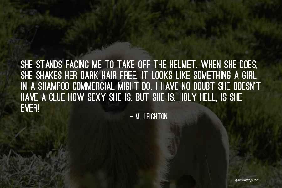 The Holy Dark Quotes By M. Leighton The Holy Dark Quotes By M. Leighton