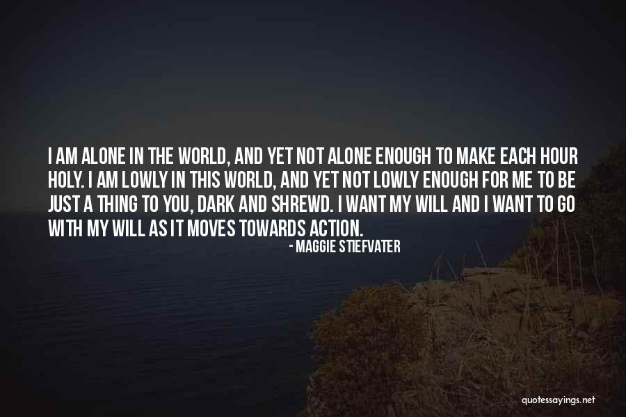 The Holy Dark Quotes By Maggie Stiefvater The Holy Dark Quotes By Maggie Stiefvater