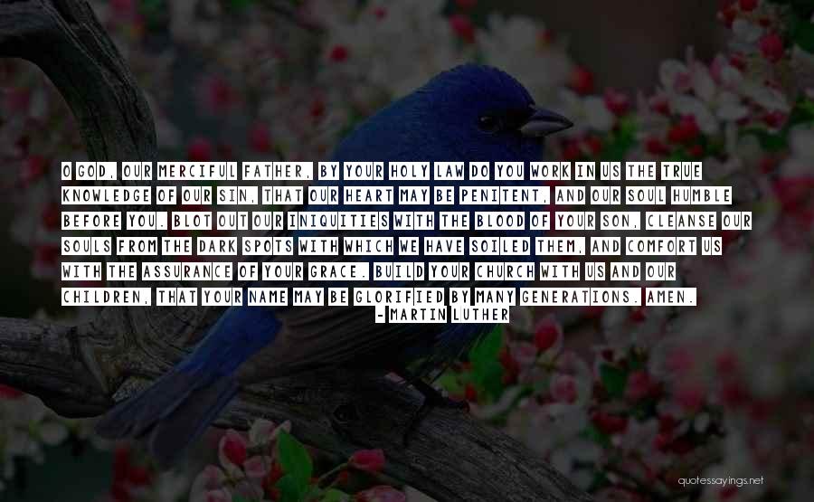 The Holy Dark Quotes By Martin Luther The Holy Dark Quotes By Martin Luther