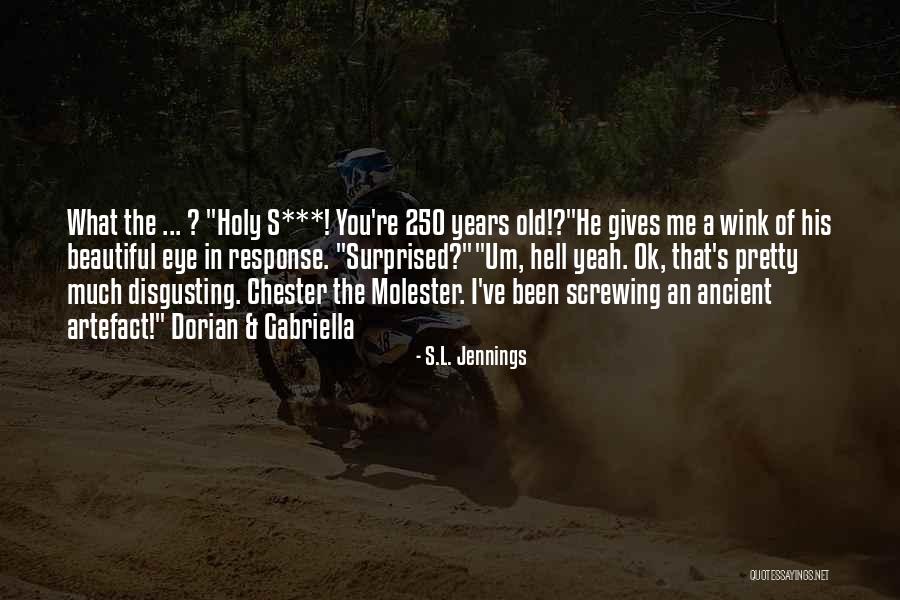 The Holy Dark Quotes By S.L. Jennings The Holy Dark Quotes By S.L. Jennings