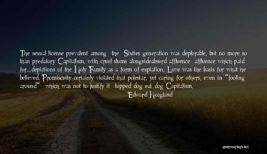 The Holy Family Quotes By Edward Hoagland