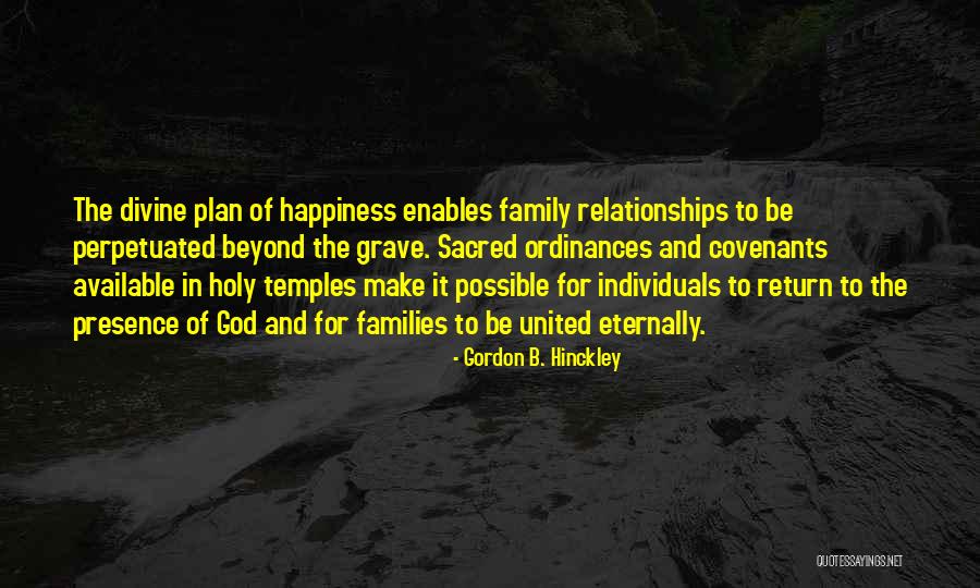 The Holy Family Quotes By Gordon B. Hinckley