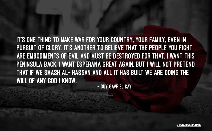 The Holy Family Quotes By Guy Gavriel Kay