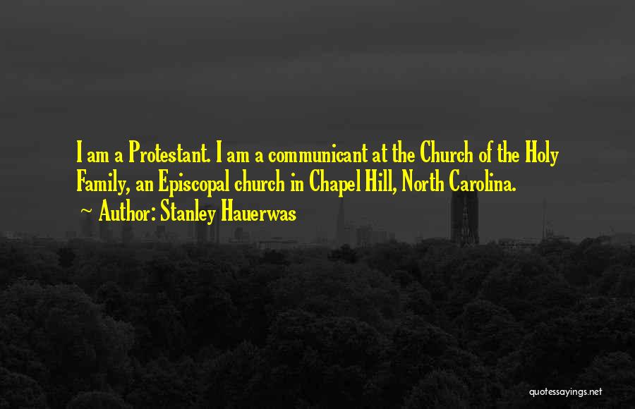 The Holy Family Quotes By Stanley Hauerwas