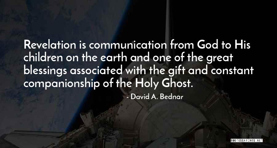 The Holy Ghost Quotes By David A. Bednar