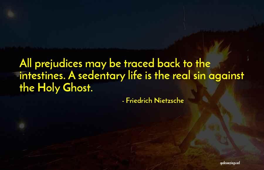 The Holy Ghost Quotes By Friedrich Nietzsche