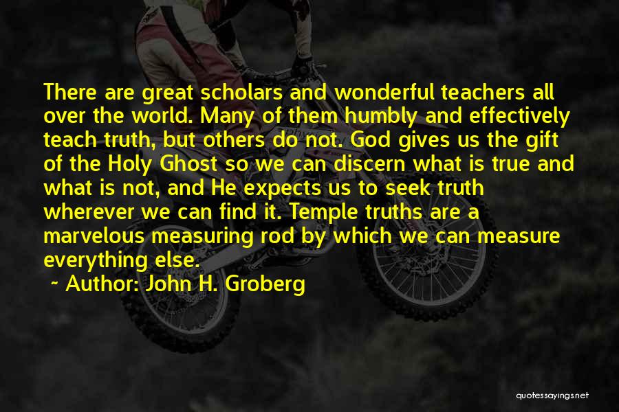 The Holy Ghost Quotes By John H. Groberg