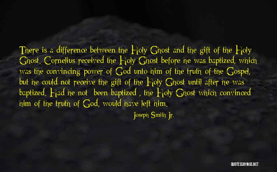 The Holy Ghost Quotes By Joseph Smith Jr.