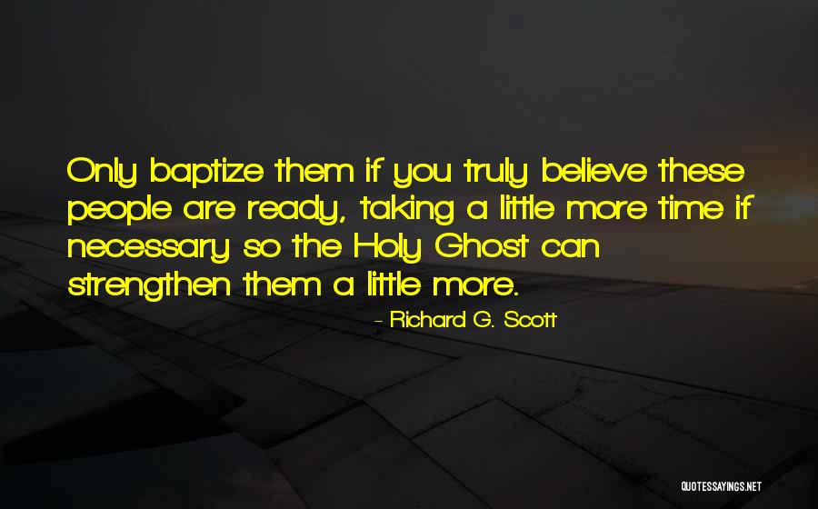 The Holy Ghost Quotes By Richard G. Scott