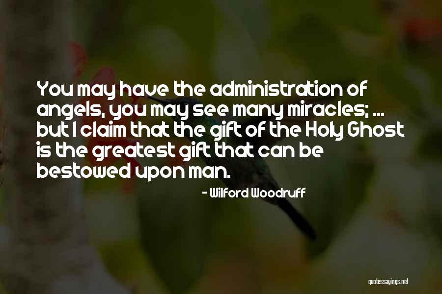 The Holy Ghost Quotes By Wilford Woodruff