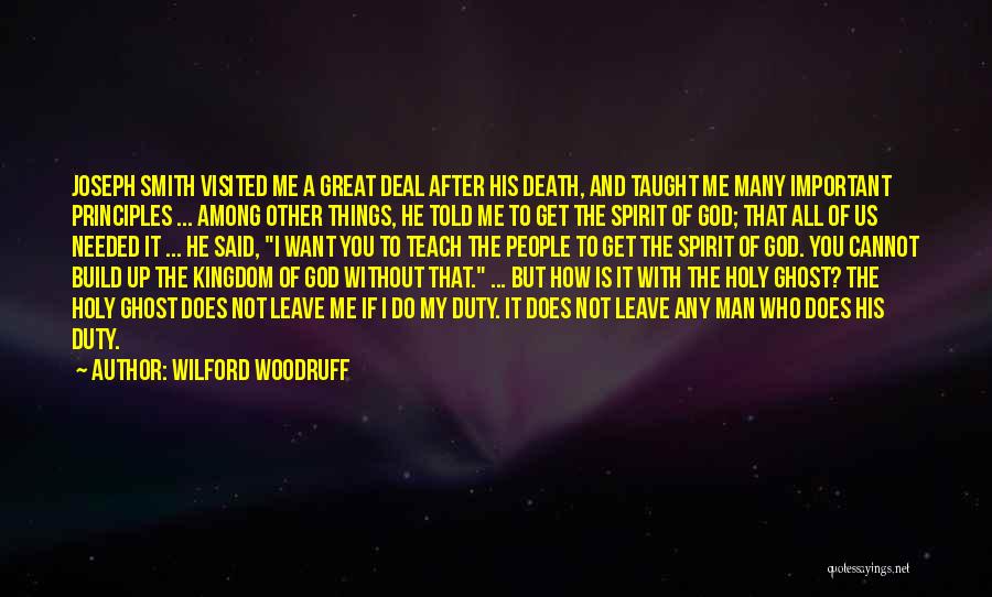 The Holy Ghost Quotes By Wilford Woodruff