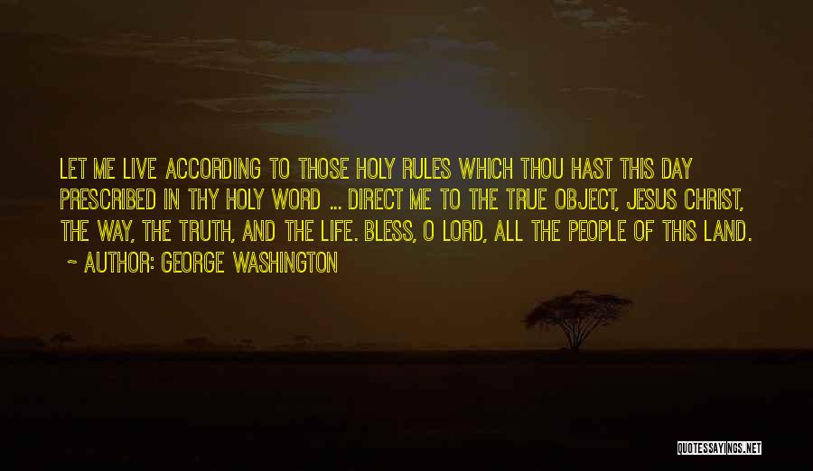 The Holy Land Quotes By George Washington