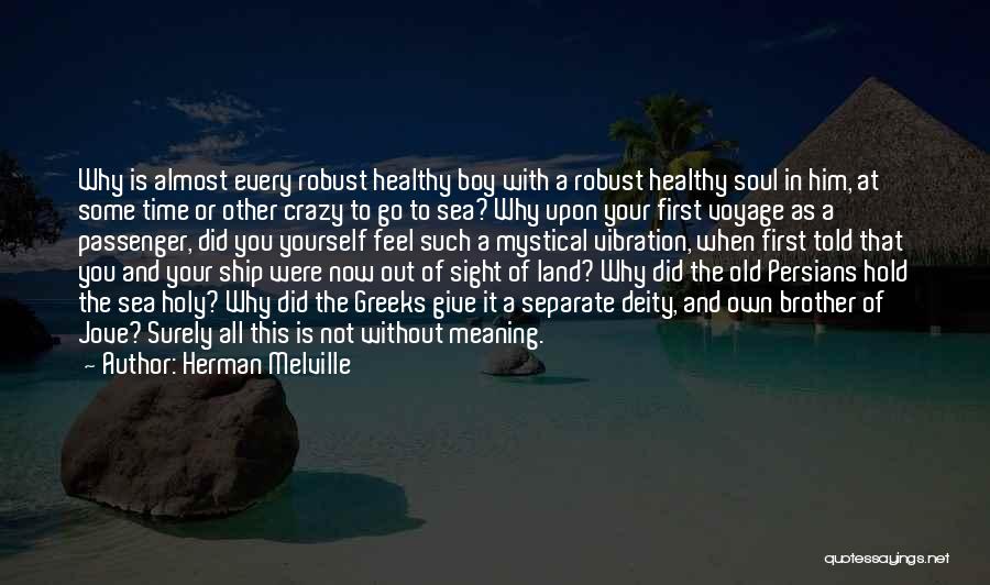 The Holy Land Quotes By Herman Melville