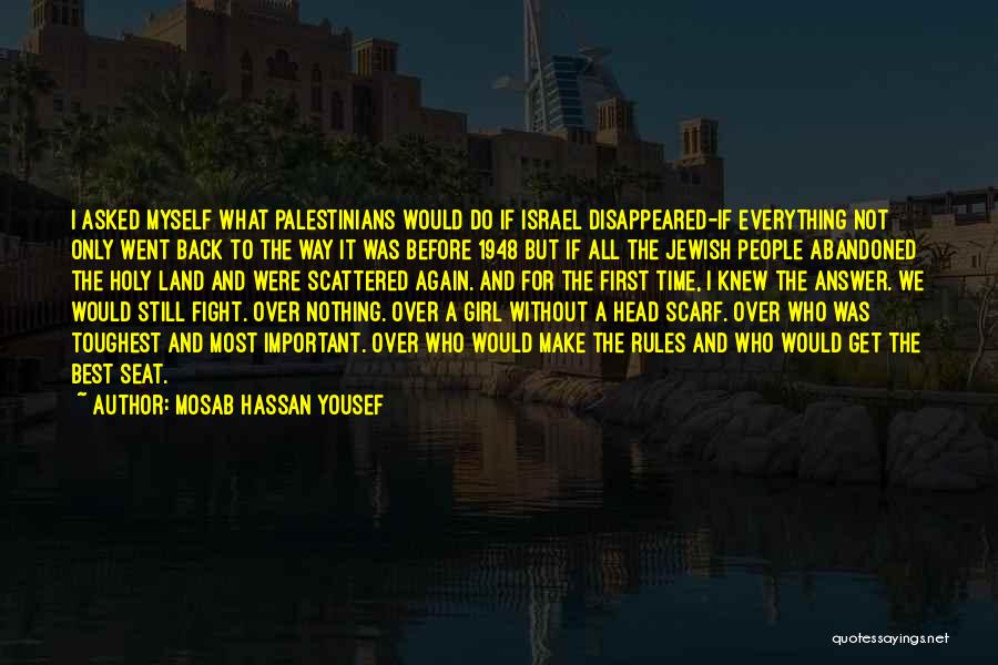 The Holy Land Quotes By Mosab Hassan Yousef