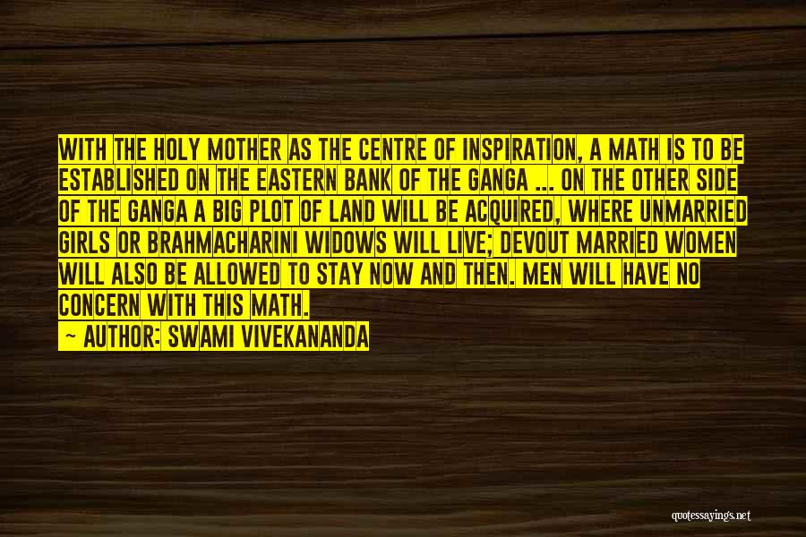 The Holy Land Quotes By Swami Vivekananda