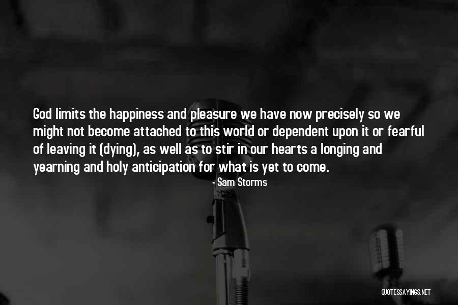 The Holy Longing Quotes By Sam Storms