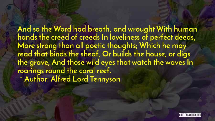 The Holy Rosary Quotes By Alfred Lord Tennyson