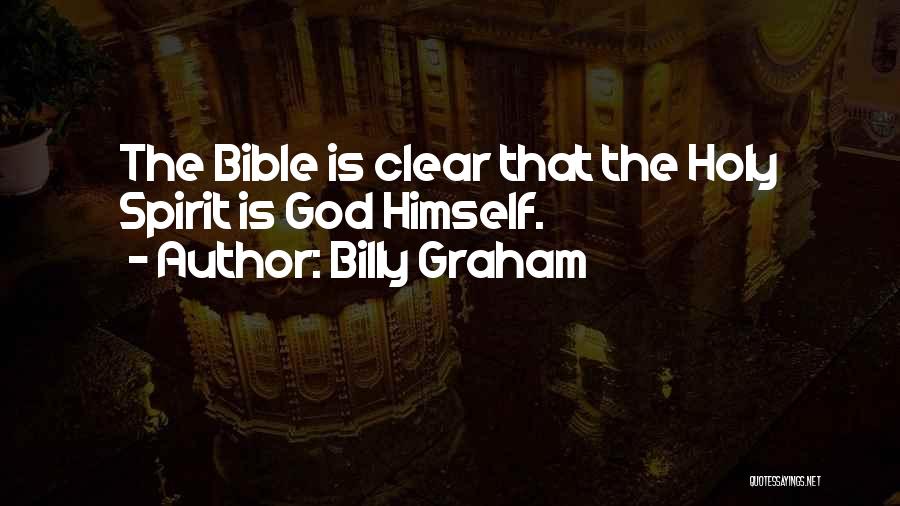 The Holy Spirit Bible Quotes By Billy Graham