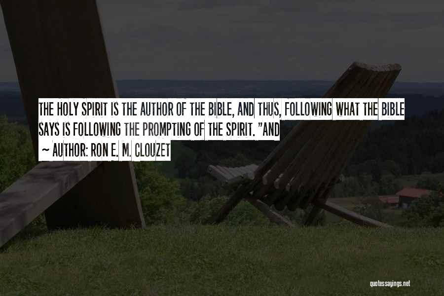 The Holy Spirit Bible Quotes By Ron E. M. Clouzet